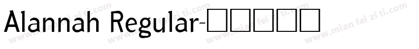 Alannah Regular字体转换